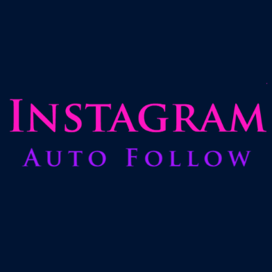 Instagram Auto Follow