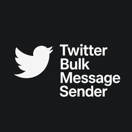 Twitter  Bulk Message Sender