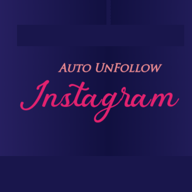 Instagram Bulk Auto UnFollow